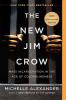 The New Jim Crow The New Jim Crow